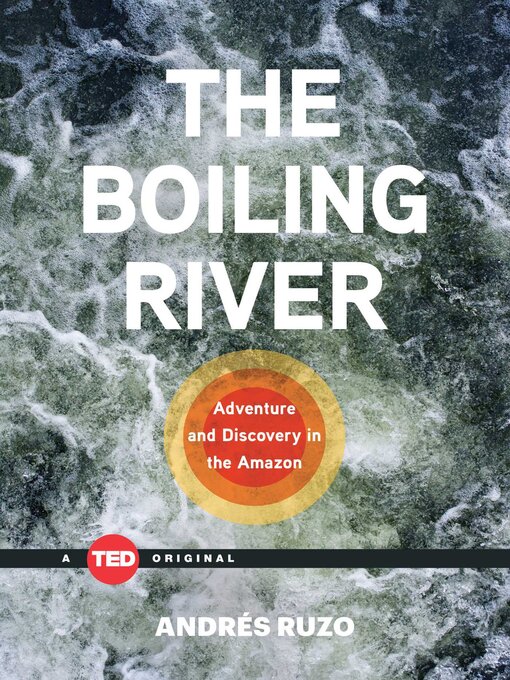 Title details for The Boiling River by Andrés Ruzo - Wait list